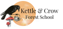 Kettle and Crow Forest School